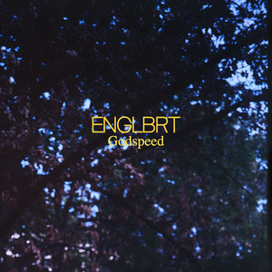 Godspeed by ENGLBRT