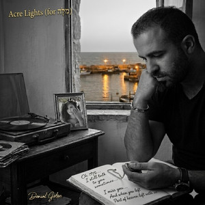 “Acre Lights” (for מִלָה) by Danial Golan-דניאל גולן