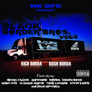 Black Border Brothers - song and lyrics by Rich The Factor, Rush