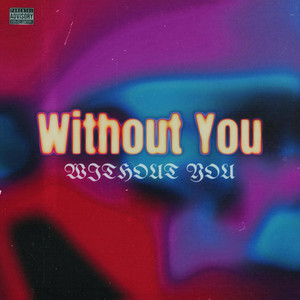Without You - Prod. Heartless by Heartless, Saint Shakur, TBH
