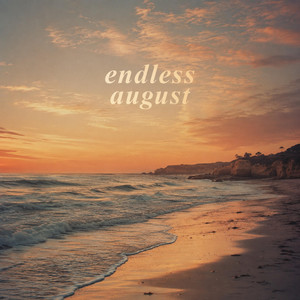 Endless August