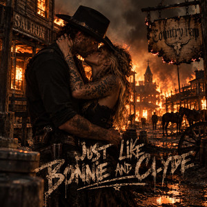 Just Like Bonnie And Clyde - Country Rap by BLACKVORN