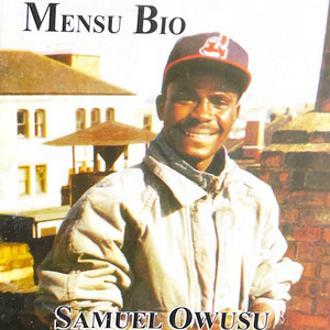 Mensu Bio by Samuel Owusu