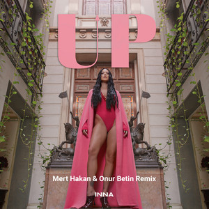 Inna - UP (Mert Hakan & Onur Betin Remix)