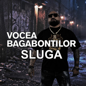 Vocea Bagabontilor - SLUGA