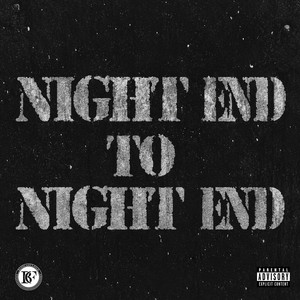 Night End to Night End by Burna Bandz