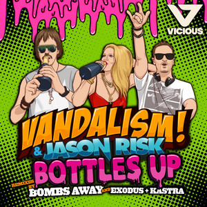 Bottles Up by Vandalism, Jason Risk