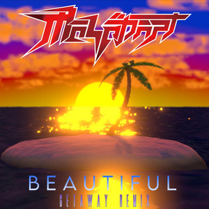 Beautiful - Getaway Remix