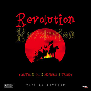Revolution by YungTee, Bhadboi OML, Brownzee, Trend