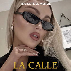 La calle by Teniente El Menol