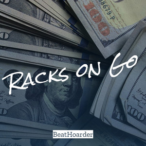 Racks on Go by BeatHoarder