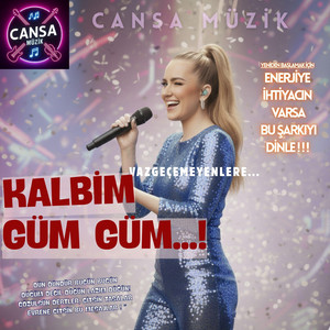 cansa müzik - Kalbim Güm Güm Güm