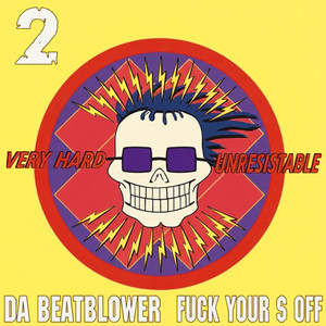 Fuck your S off - The Stunned Guys mix - Radio edit by Da Beatblower, The Stunned Guys