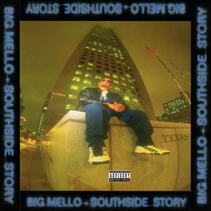 – Southside Big Story Mello