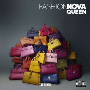 FashionNova Queen by Taz Bentii