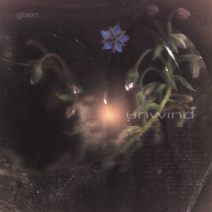 unwind by Glixen
