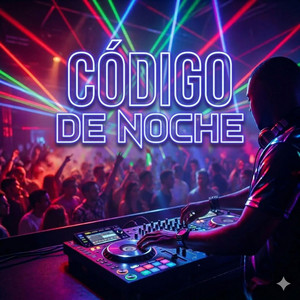 codigo de noche by DJDagger