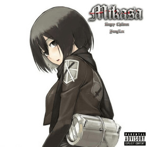 Mikasa by Angry Children, YungLex