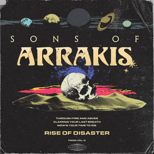 Rise of Disaster by Sons of Arrakis
