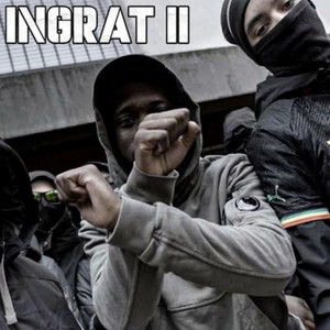 Ingrat 2 by Le Crime