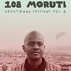 108 Moruti - Moruti Ong Ketsang (feat. Toniqual musiQ)