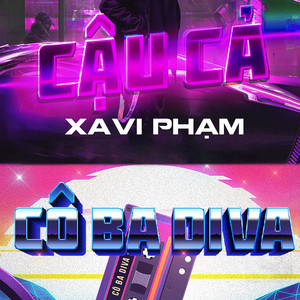 XAVI Phạm - Cậu Cả (Dăng Eng Remix)