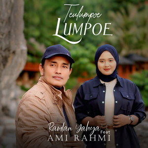 Ramlan Yahya - Teulumpoe Lumpoe (feat. Ami Rahmi)