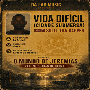 Vida Dificil (cidade Submersa) by LôAndré, Sulli Tha Rapper, Patson
