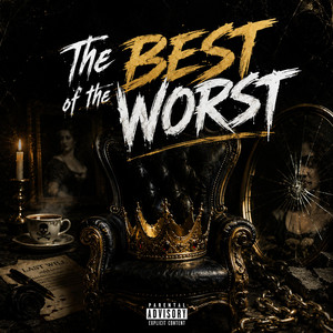 The BEST of the WORST by Locuorio