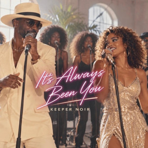 It's always been you by Keeper Noir