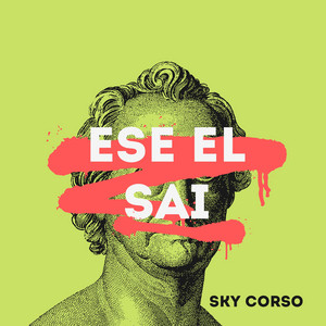Ese El Sai by Sky Corso