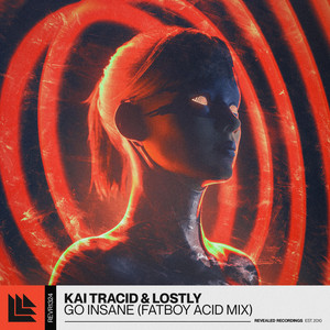 Kai Tracid — Go Insane (Fatboy Acid Mix) (2026)