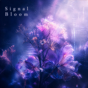 Signal Bloom by Conjugo