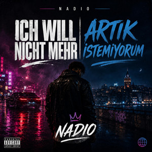 Ich will nicht mehr - Artik istemiyorum Deutsch,Türkisch by Nadio