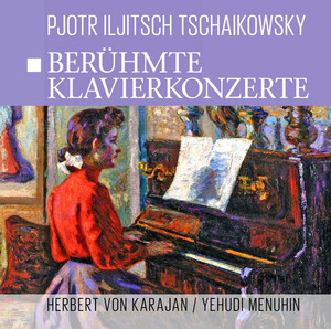 Berühmte Klavierkonzerte album