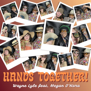 Hands Together! by Wayne Lyle, Megan O'Hara