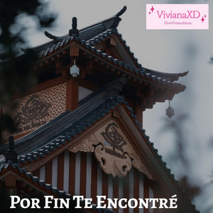 Por Fin Te Encontré by VivianaXD