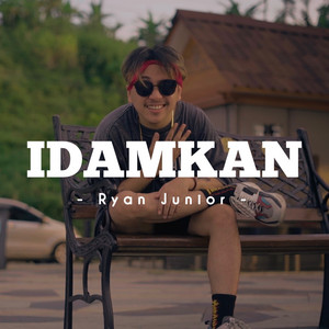 Ryan Junior - Idamkan
