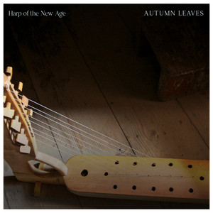 Autumn Leaves by Harp of the New Age
