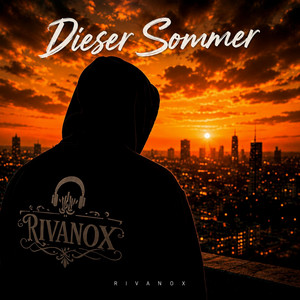 Dieser Sommer by Rivanox