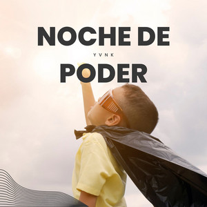 Noche De Poder by Yvnk