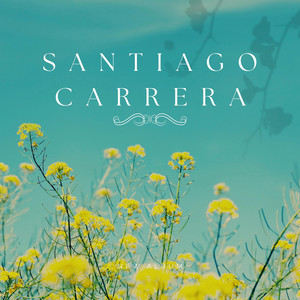 Santiago Carrera - Florcita De La Congona
