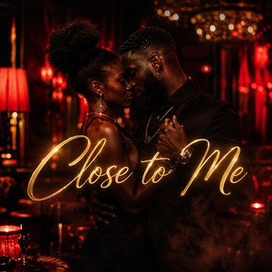 Close to Me by BRUNIUHMUSICC