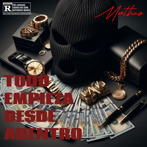 TODO EMPIEZA DESDE ADENTRO by Matheo