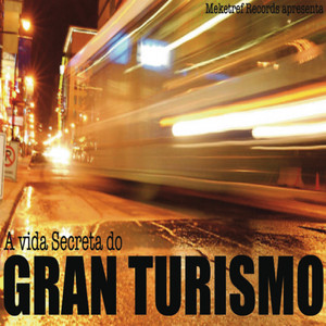 A Vida Secreta do Gran Turismo