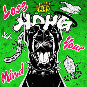 Lose Your Mind by ADHG