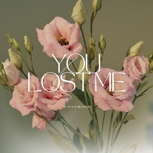 You Lost Me by Nikkowsma