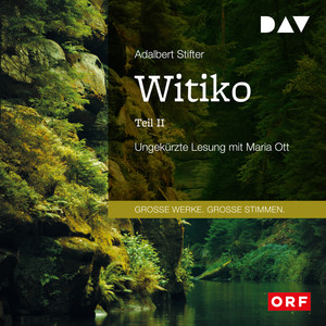 Witiko, Teil 2 (Ungekürzt)