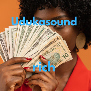 Rich by udukasound