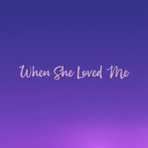 When She Loved Me by The House Of Delicate Black
